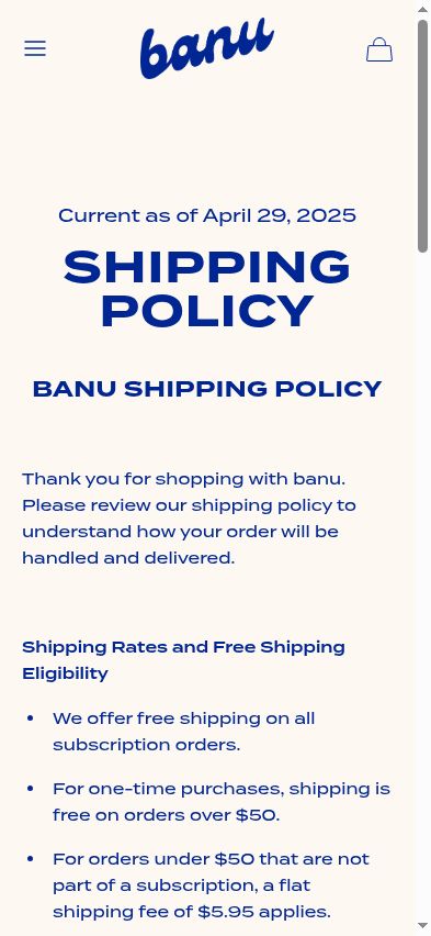 The shipping policy says subscriptions ship free, one-time orders ship free over $50, and one-time orders under $50 get a $5.95 flat fee.
